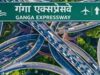 गंगा एक्सप्रेसवे पर सफर हुआ महंग,फास्टैग से कटेगा दूरी के हिसाब से टोल