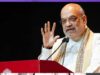 अमित शाह बनाए गए बंगाल के मुख्यमंत्री चयन पर्यवेक्षक, नड्डा संभालेंगे असम का काम