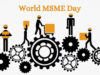 अंतरराष्ट्रीय MSME दिवस पर 27 जून को होगा ‘सशक्त उद्यमी-समृद्ध मध्यप्रदेश’ समिट