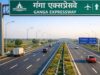 यूपी के 12 जिलों की बदलेगी तस्वीर, गंगा एक्सप्रेसवे के किनारे बनेंगे लॉजिस्टिक्स और मैन्युफैक्चरिंग हब